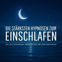 Die stärksten Hypnosen zum Einschlafen (Update 2025) - NEOWAVES - Hypnosen zum Einschlafen - Hörbuch