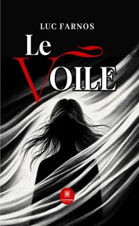 Le voile - Luc Farnos - E-Book
