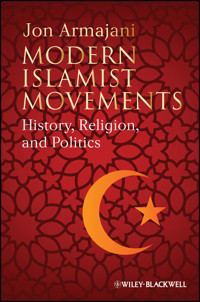 Modern Islamist Movements - Jon Armajani - E-Book