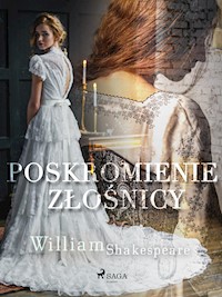 Poskromienie złośnicy - William Shakespeare - E-Book