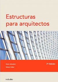 Estructuras para arquitectos - Mario Salvadori - E-Book