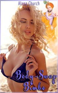 Body-Swap Bimbo - Alana Church - E-Book