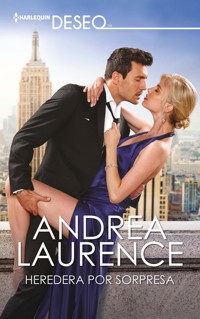 Heredera por sorpresa - Andrea Laurence - E-Book