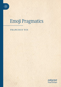 Emoji Pragmatics - Francisco Yus - E-Book
