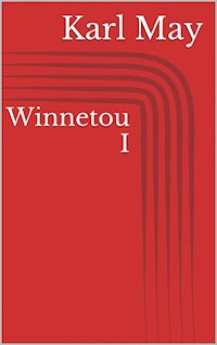 Winnetou I - Karl May - E-Book