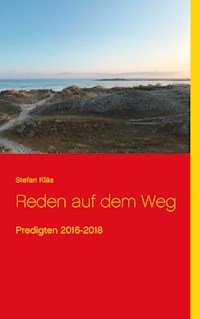 Reden auf dem Weg - Stefan Kläs - E-Book