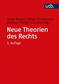 Neue Theorien des Rechts - - E-Book