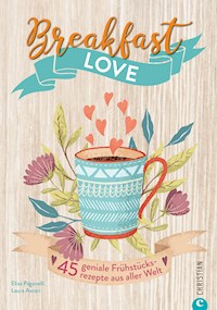 Breakfast Love - Elisa Paganelli - E-Book