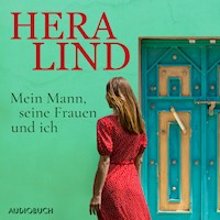 Mein Mann, seine Frauen und ich - Hera Lind - Hörbuch