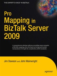 Pro Mapping in BizTalk Server 2009 - Jim Dawson - E-Book