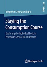 Staying the Consumption Course - Benjamin Krischan Schulte - E-Book