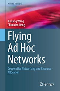 Flying Ad Hoc Networks - Jingjing Wang - E-Book