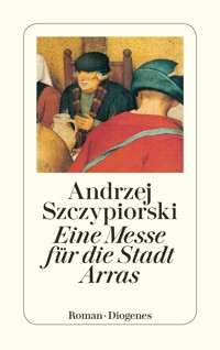 Eine Messe für die Stadt Arras - Andrzej Szczypiorski - E-Book