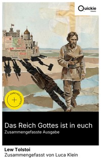 Das Reich Gottes ist in euch (Zusammengefasste Ausgabe) - Lew Tolstoi - E-Book
