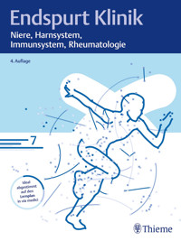 Endspurt Klinik: Niere, Harnsystem, Immunsystem, Rheumatologie - Endspurt Klinik - E-Book