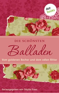 Die schönsten Balladen - Sibylle Frees - E-Book