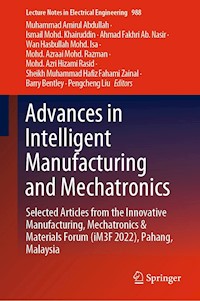 Advances in Intelligent Manufacturing and Mechatronics -  - E-Book