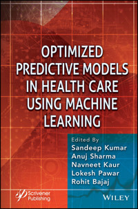 Optimized Predictive Models in Health Care Using Machine Learning -  - E-Book