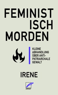 Feministisch morden - IRENE - E-Book