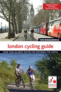 London Cycling Guide, Updated Edition - Tom Bogdanowicz - E-Book