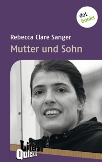 Mutter und Sohn - Literatur-Quickie - Rebecca  Clare Sanger - E-Book