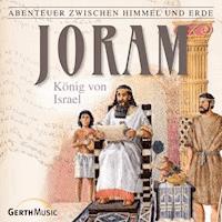 14: Joram - König von Israel - Hanno Herzler - Hörbuch