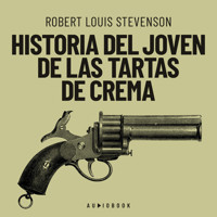 Historia del joven de las tartas de crema (Completo) - Robert Louis Stevenson - Hörbuch