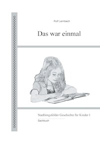 Das war einmal - Rolf Leimbach - E-Book