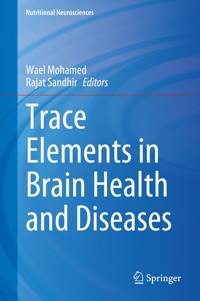 Trace Elements in Brain Health and Diseases -  - E-Book