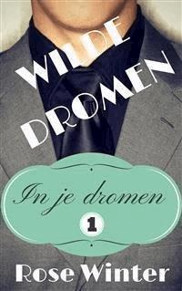 Wilde dromen - Rose Winter - E-Book