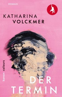 Der Termin - Katharina Volckmer - E-Book