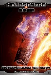 Heliosphere 2265 - Band 9: Entscheidung bei NOVA (Science Fiction) - Andreas Suchanek - E-Book