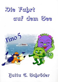 Die Fahrt auf dem See - Jutta E. Schröder - E-Book