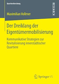 Der Dreiklang der Eigentümermobilisierung - Maximilian Vollmer - E-Book