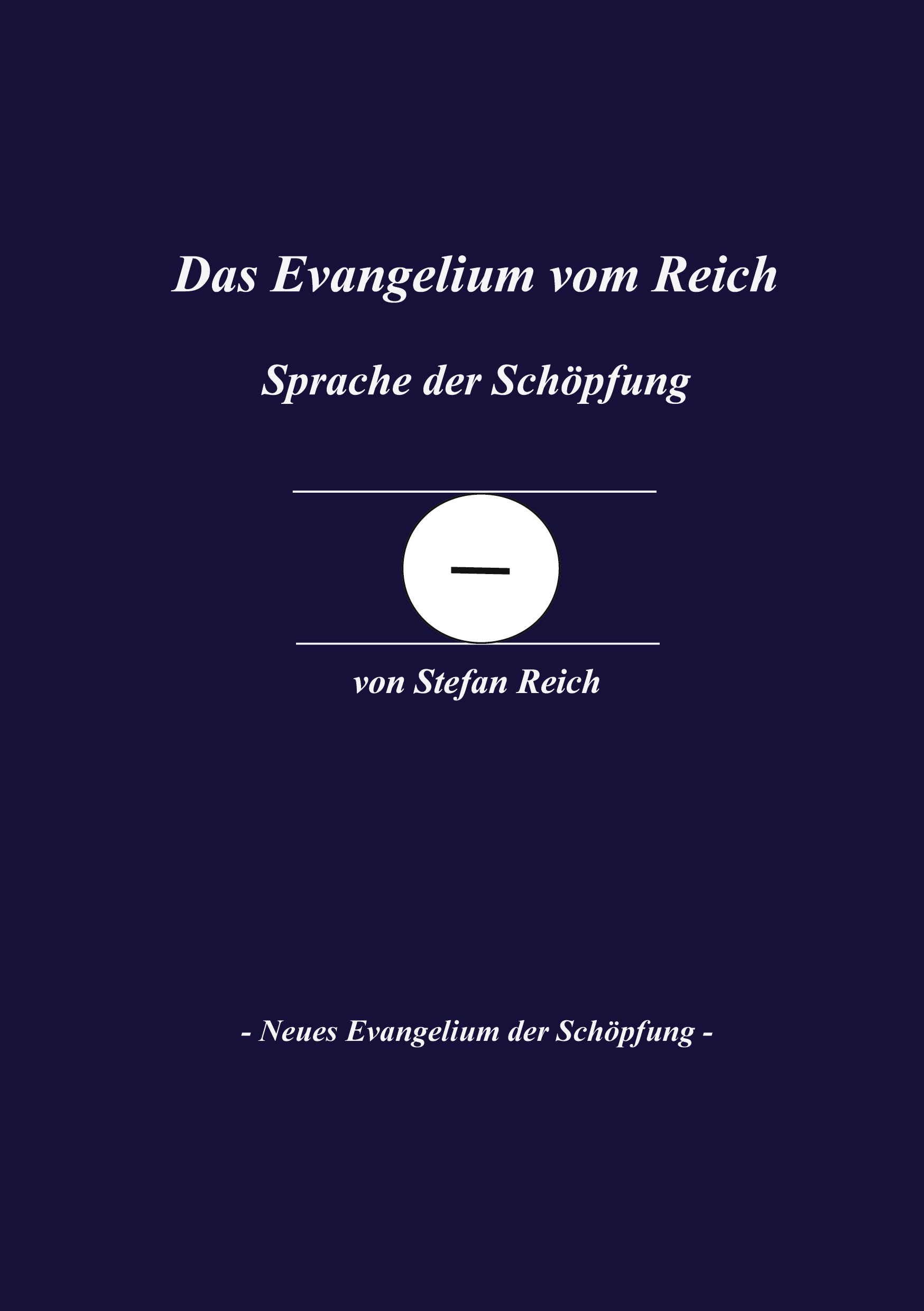 Das Evangelium vom Reich - Stefan Reich - E-Book