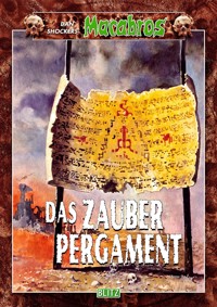 Macabros 058: Das Zauberpergament - Dan Shocker - E-Book