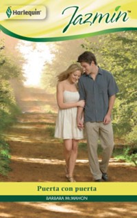 Puerta con puerta - Barbara Mcmahon - E-Book
