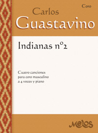Indianas Nº 2 - Carlos A. Guastavino - E-Book