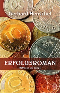 Erfolgsroman - Gerhard Henschel - E-Book