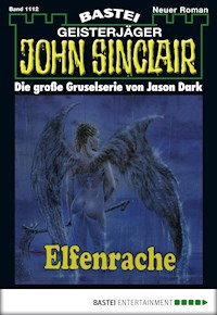 John Sinclair 1112 - Jason Dark - E-Book