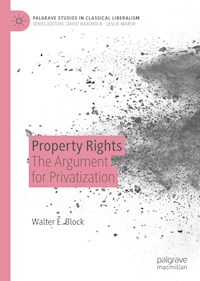 Property Rights - Walter E. Block - E-Book