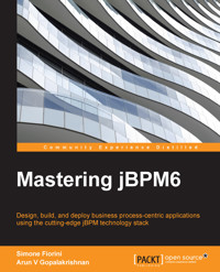 Mastering jBPM 5 - Simone Fiorini - E-Book
