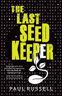 The Last Seed Keeper - Paul Russell - E-Book
