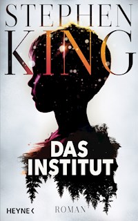Das Institut - Stephen King - E-Book