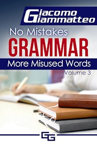 More Misused Words - Giacomo Giammatteo - E-Book