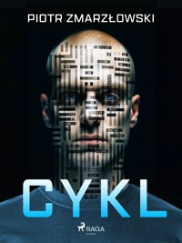 Cykl - Piotr Zmarzłowski - E-Book
