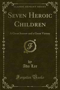 Seven Heroic Children - Ada Lee - E-Book