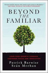Beyond the Familiar - Patrick Barwise - E-Book