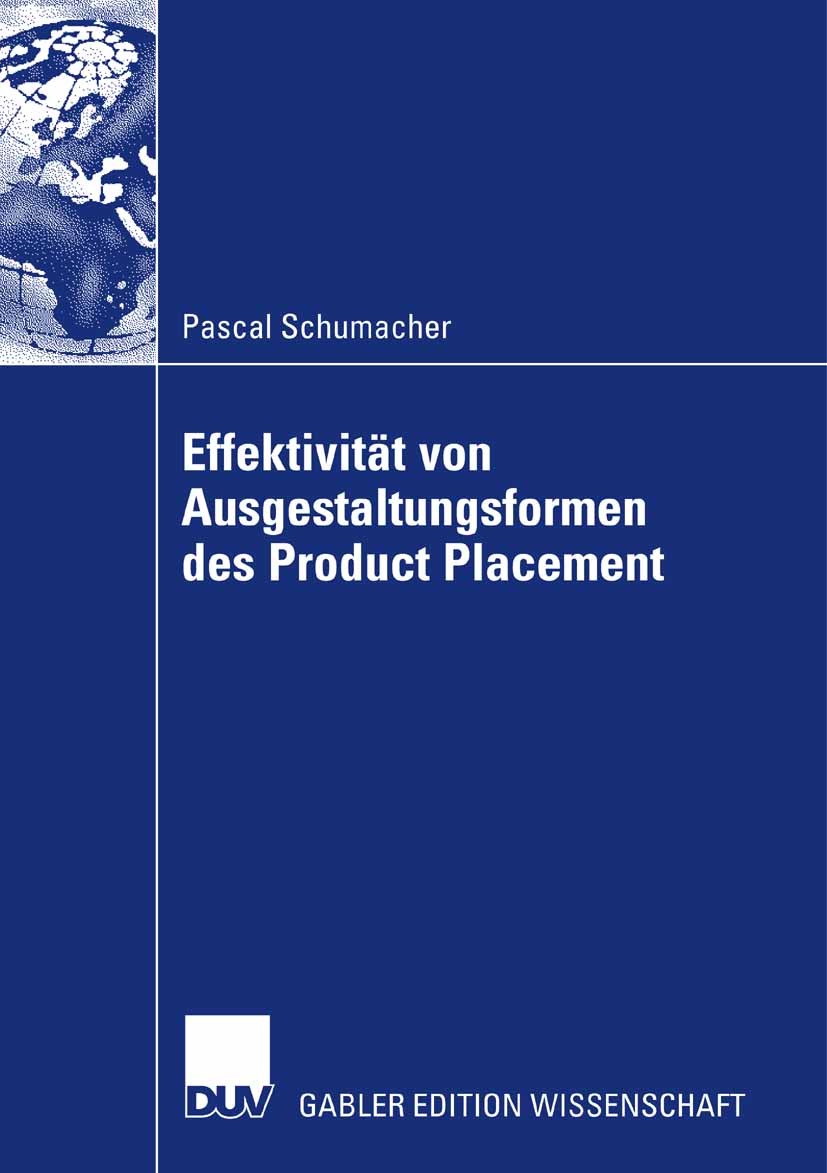 Effektivität von Ausgestaltungsformenen des Product Placement - Pascal Schumacher - E-Book