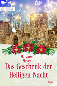Das Geschenk der Heiligen Nacht - MARGARET MOORE - E-Book